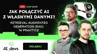 Jak połączyć AI z własnymi danymi? RAG w praktyce! 