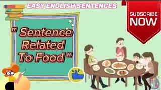 50 English Sentences Related To Food || Daily Use Food Vocabulary ||