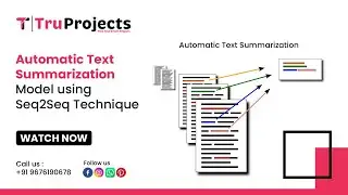 Automatic Text Summarization Model using Seq2Seq Technique