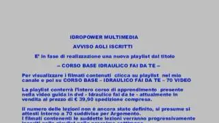 CORSO BASE   IDRAULICO FAI DA TE    PRESENTAZIONE DELLA NUOVA PLAYLIST CONTENENTE 70 VIDEO