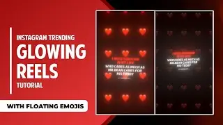 Instagram Trending Glowing Reels Tutorial with Floating Emojis | Alight Motion Tutorial