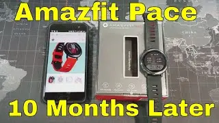 Amazfit Pace GPS Smartwatch: Revisit after 10 months!