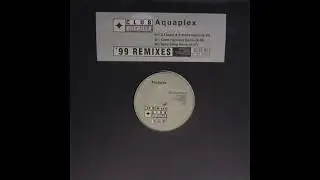 Aquaplex - Brightness '99 Remixes 12