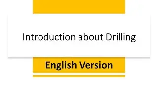 Introduction about Drilling - English Version
