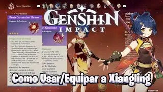 Como Usar/Equipar a Xiangling Build Genshin Impact