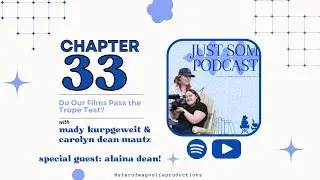 Chapter 33 - Do Our Films Pass the Trope Test?