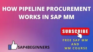 HOW PIPELINE PROCUREMENT WORKS IN SAP MM
