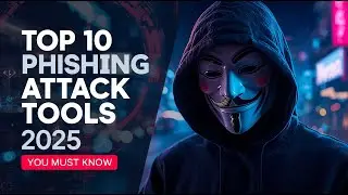 2025's Most Dangerous Phishing Tools EXPOSED!