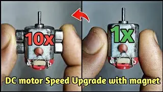 How to upgrade a dc motor no rewinding || generate more power and speed