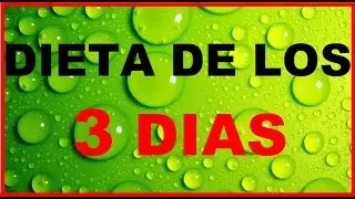 Dieta de los 3 Dias Baja hasta 5 kilos en 3 Dias