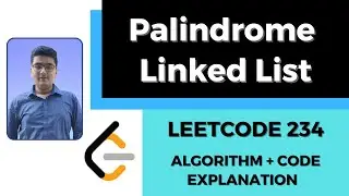 Palindrome Linked List | LeetCode Solution 234
