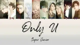 Super Junior Only U Lyrics