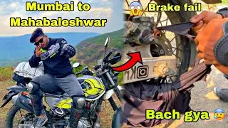 Mumbai To Mahabaleshwar Ride Pe Brake Fail Ho Gya 😱300 km + Ride