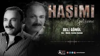 Haşimi - Deli Gönül