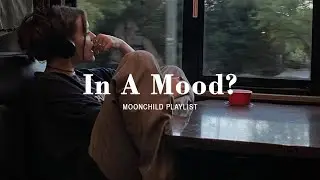 [Playlist] why are you always in a mood? | morning mood