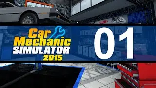 Let's Play Car Mechanic Simulator 2015 [Expert Mode] | Ep. 1 - Filter Fun