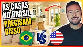 10 COISAS COMUNS DE CASAS AMERICANAS QUE NÃO VEMOS NO BRASIL (QUE FARIAM SUA CASA VALER MUITO MAIS)