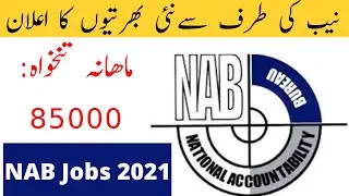 nab jobs 2021 - nab jobs 2021 _ nab jobs 2021 pakistan _ govt jobs 2021