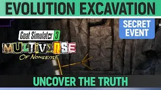 Goat Simulator 3: Multiverse of Nonsense - Secret Event - Evolution Excavation