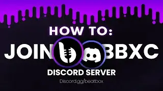 How to join the Beatbox Community Discord! (Setup Tutorial)