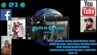 Worlds Collide 🌍 EP 3 🌍 James Saroka, KeemStar, Charlie Rocket, Richard Hutchins,  Animallica Game 🌍