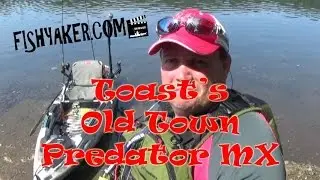 Old Town Predator MX; Toast's Favorite River Fishing Kayak: Episode 351