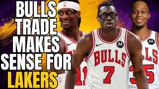 LAKERS & BULLS TRADE MAKES SENSE