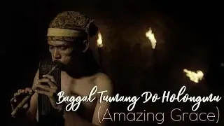 BAGGAL TUMANG DO HOLONGMU (AMAZING GRACE ), SIMALUNGUN INSTRUMENTAL
