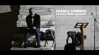 Franco Arminio - La cura dello sguardo [ Alte Marche Creative ]