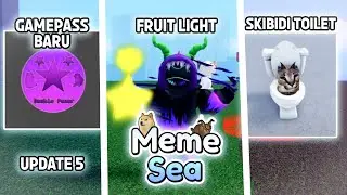 Meme Sea Update 5 Ada Skibidi Toilet, Gamepass Baru, Light Fruit [Bocoran] Blox Fruit Versi Brainrot