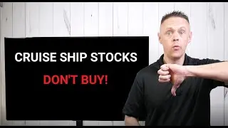 Don't Buy Cruise Stocks in 2020  | Cruise Line Stock Analysis