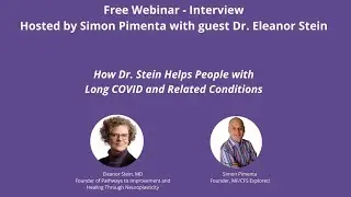How Dr Stein Helps People With Chronic Conditions, ME/CFS, Long Covid, POTS, Fibromyalgia