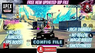 Apex Legends Mobile || Mod Menu Config Hack File Script Cheats ||Aimbot || Magic Bullet ||FPS Boost