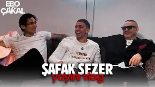 EBO ve ÇAKAL | ŞAFAK SEZER ile GEZMECE YAYINI