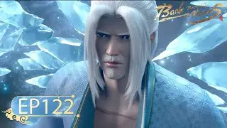 🌟ENG SUB | Battle Through the Heavens EP 122 | Yuewen Animation