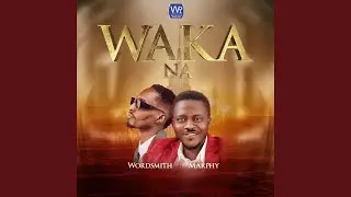 Waka Na (feat. Marphy)