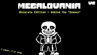 My most ACCURATE MEGALOVANIA Recreation.