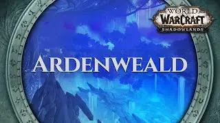 Ardenweald - Music & Ambience | World of Warcraft Shadowlands