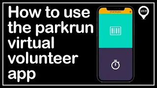 How to use the parkrun virtual volunteer app - v2.0 (QR code addition)