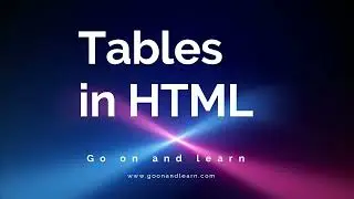 HTML Tables and Web Tables with Table tag, td tag, tr tag basics