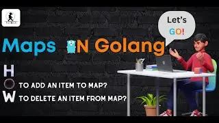 Maps in Golang | How to add/delete an item from Map | Golang tutorial | TechBrick