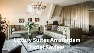 Luxury Suites Amsterdam - Hotel Review