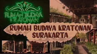 Wisata Solo | Rumah Budaya Keratonan Surakarta