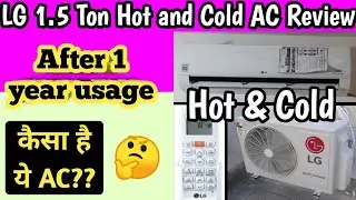 LG 1.5 Ton Hot and Cold Split AC 2023 Review 🔥 LG Hot and Cold Split AC Review 🔥 LG 1.5 Ton 3 Star