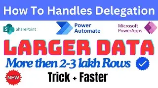 How To Handles Delegation in Power Apps