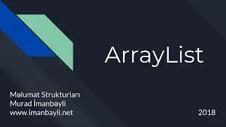 Alqoritmlər və Məlumat strukturları - ArrayList