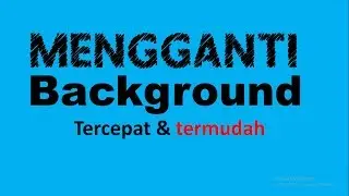 cara mengganti background di photoshop CC