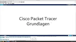 Cisco Packet Tracer Grundlagen