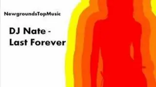 Dj N (DJ-Nate) - Last Forever