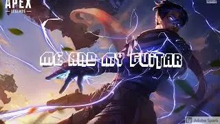 Me and My Guitar Apex Legends Montage (A Boogie wit da Hoodie)